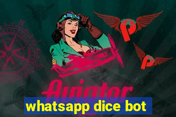 whatsapp dice bot